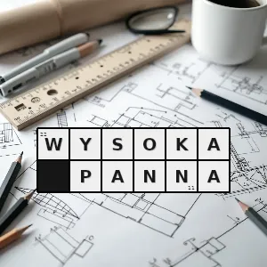 Hasło krzyżówkowe dziewczyna jak tyczka - wysoka panna – rozwiązanie, synonimy, podpowiedzi i definicje krzyżówkowe